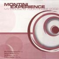 My House Is Your House (Steve Murano Remix) - Montini Experience